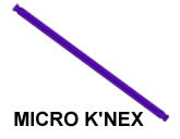 Tige MICRO K'NEX 94mm Violette